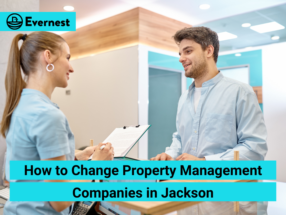 How to Change Property Management Companies in Jackson