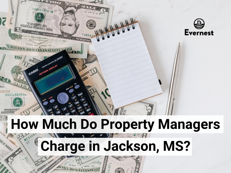 How Much Do Jackson Property Managers Charge?